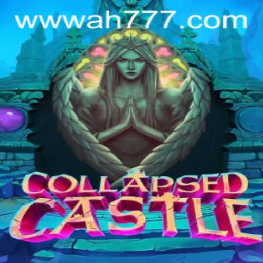 Unveiling the Adventure: CollapsedCastle and the Ah777 Slot App Experience