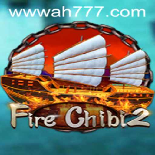 Exploring FireChibi2: An Enthralling Journey with Ah777 Slot App