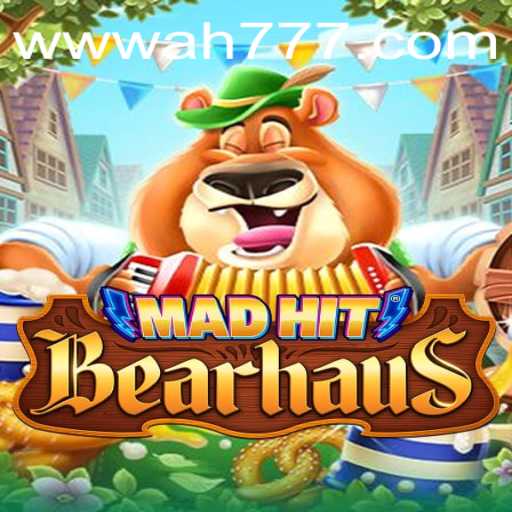 Exploring the Exciting World of MadHitBearhaus and Ah777 Slot App