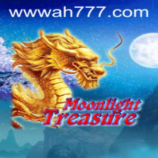 Experience the Adventure with MoonlightTreasure and Ah777 Slot App