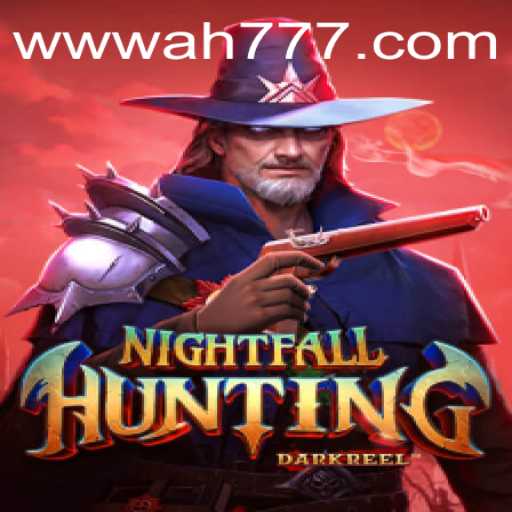 Discover the Thrills of NightfallHunting and Its Intriguing Connection to Ah777 Slot App