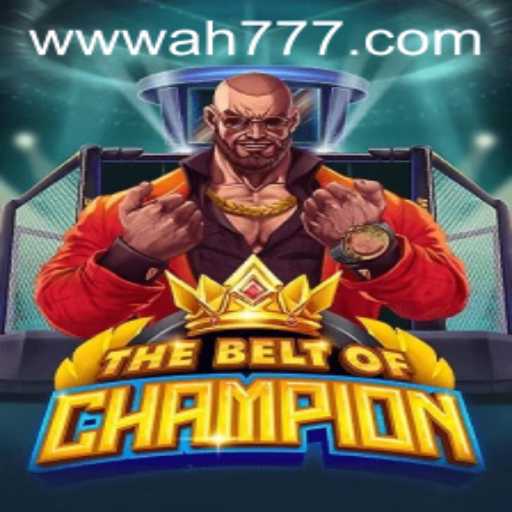 Exploring the Adventure of TheBeltOfChampion: A Thrilling Gaming Experience